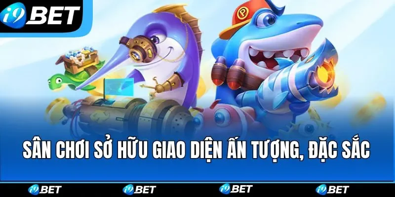 Sân chơi sở hữu giao diện ấn tượng, đặc sắc