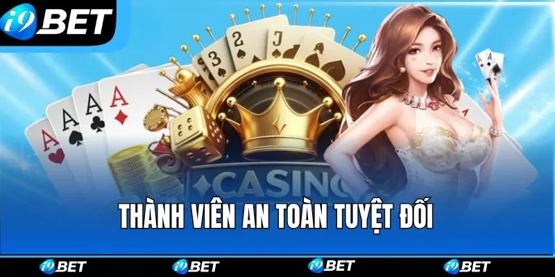 Thành viên an toàn tuyệt đối