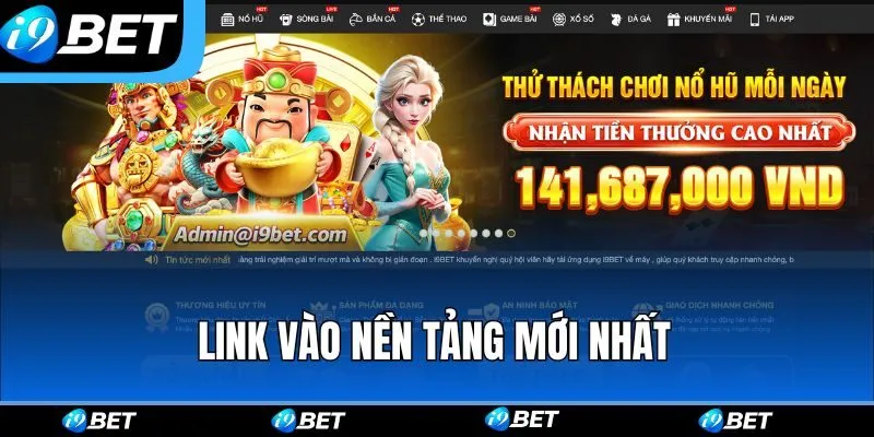 Link vào nền tảng i9bet41 mới nhất