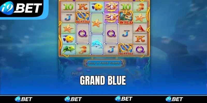 Nổ hũ i9bet Grand Blue đặc sắc Nổ hũ i9bet Grand Blue đặc sắc