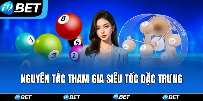 Nguyên tắc tham gia siêu tốc đặc trưng Nguyên tắc tham gia siêu tốc đặc trưng