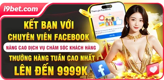 like page fb i9bet nhận thưởng 9999k