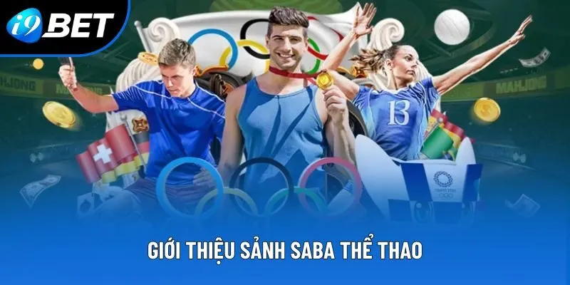 Giới thiệu sảnh Saba thể thao Giới thiệu sảnh Saba thể thao