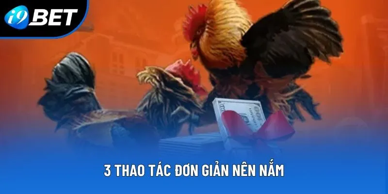 3 thao tác đơn giản nên nắm 3 thao tác đơn giản nên nắm